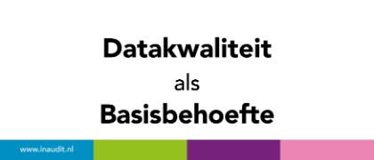 Datakwaliteit als basisbehoefte