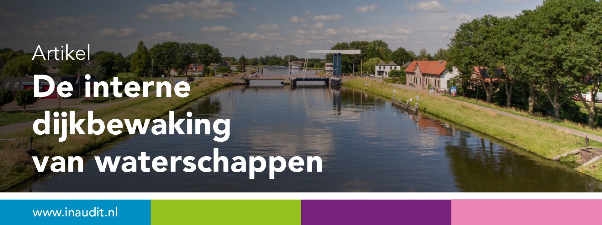 De interne dijkbewaking van waterschappen