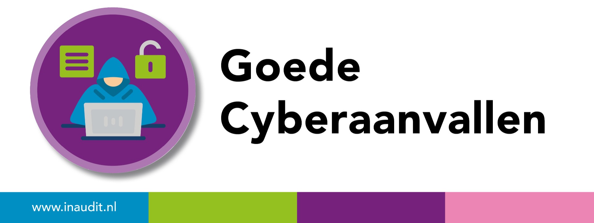 Goede cyberaanvallen