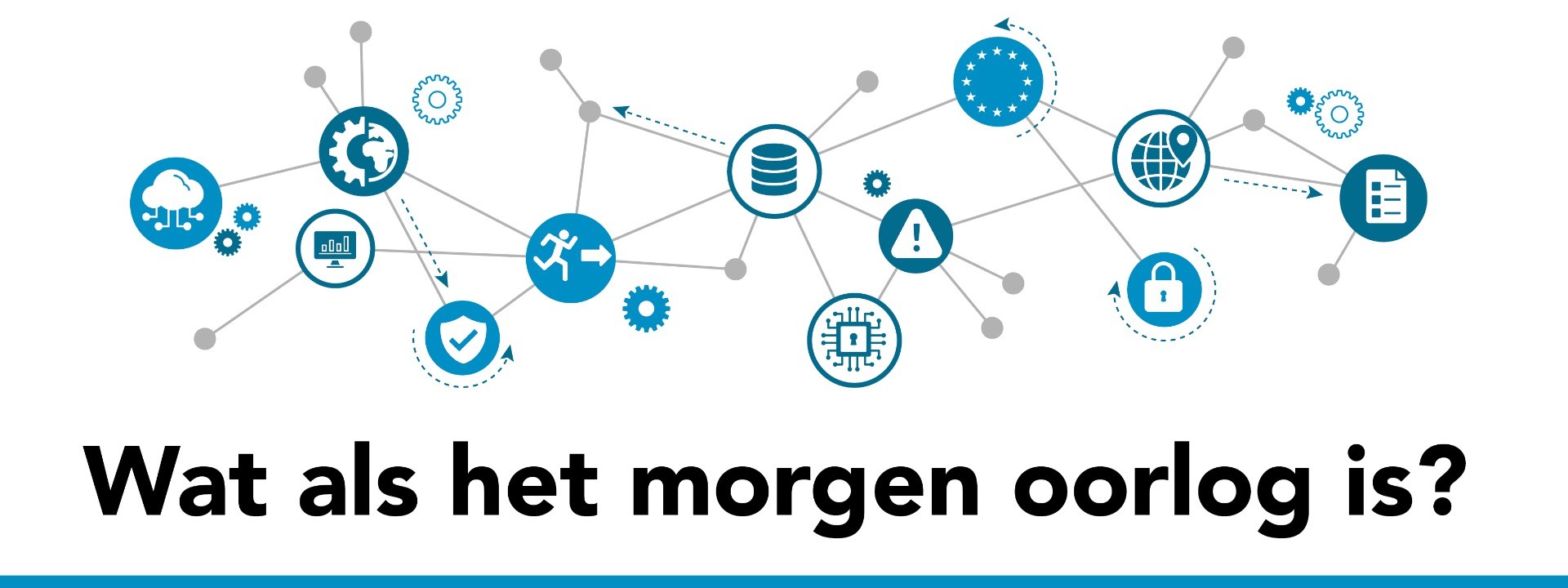 Wat als het morgen oorlog is?