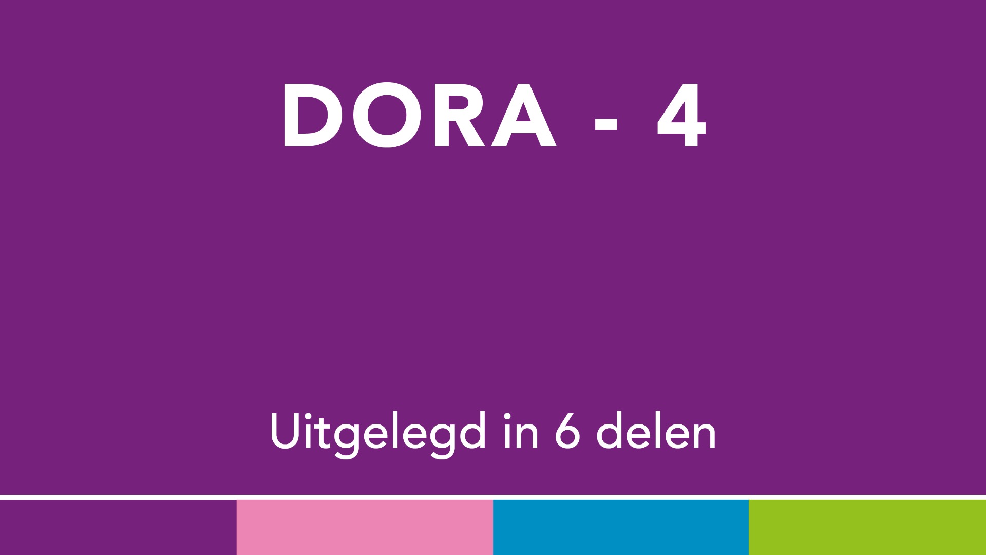 DORA - 4