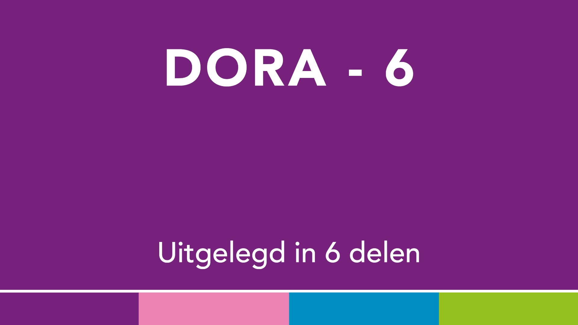 DORA - 6